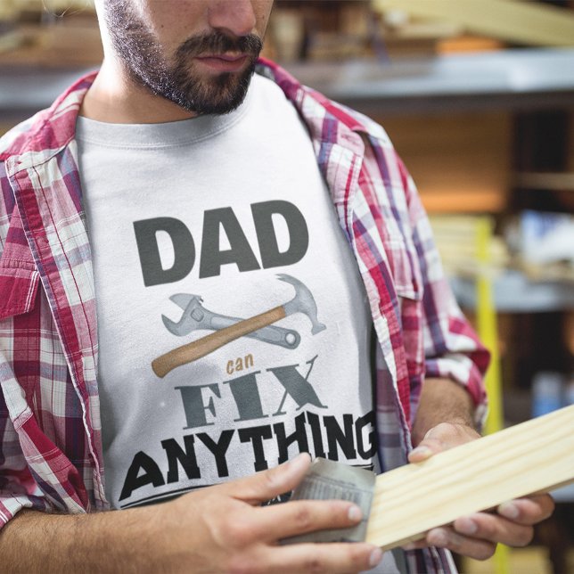 Camiseta Papá personalizado puede arreglar cualquier cosa (Subido por el creador)
