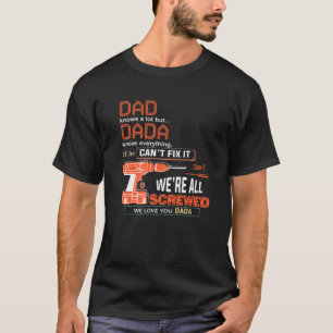 Camiseta Papá Personalizado Sabe Mucho Pero Dada Lo Sabe To