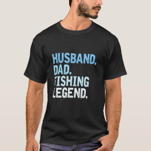 Camiseta Papá pescador hombre Marido Papá leyenda de la pe