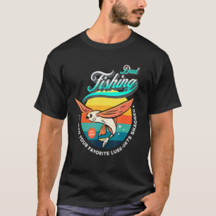 Camiseta Papa pescando cuando tu señuelo favorito se enganc