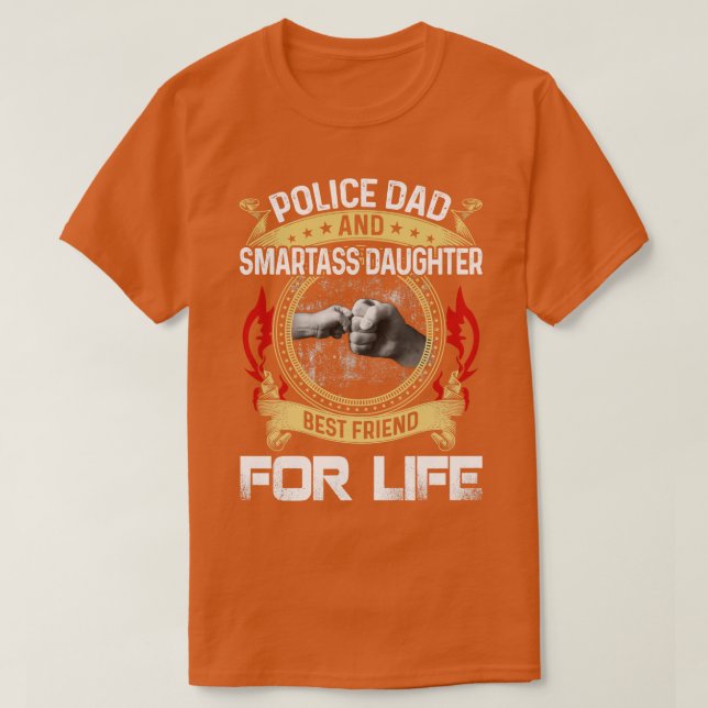Camiseta Papá Policial Y La Hija Smartass Mejor Amigo De L (Diseño del anverso)