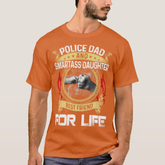 Camiseta Papá Policial Y La Hija Smartass Mejor Amigo De L