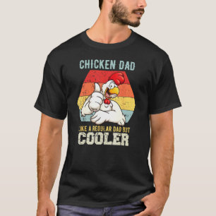 Camiseta Papá Pollo Como Un Papá Regular Granjero Aves Padr