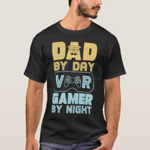 Camiseta Papá por día VR Gamer por noche VR Gaming Dad con 