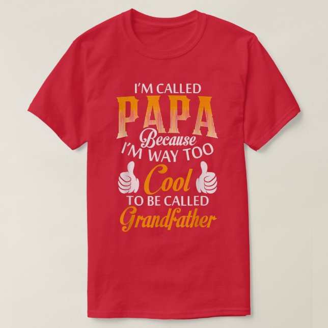 Camiseta Papá porque soy muy Guay para llamarme Abuela (Diseño del anverso)