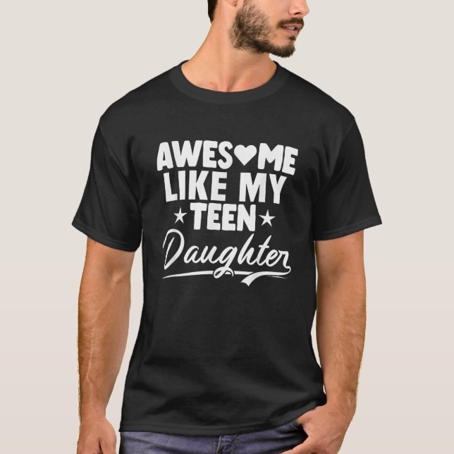 Camiseta Papá Presente De La Hija Adolescente Asombroso Com (Anverso)