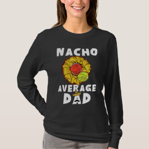 Camiseta Papá Promedio De Nacho Papá Cinco De Mayo Papi