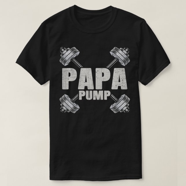 Camiseta Papa Pump Funny Fitness Workout Lover Dad Men Gift (Diseño del anverso)