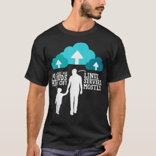 Camiseta Papá Qué Son Las Nubes De Los Servidores Linu Mayo
