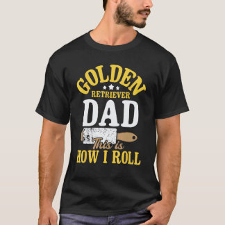 Camiseta Papá Retriever Dorado Así Es Como Rueda - Amor De 