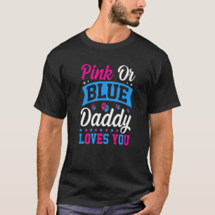 Camiseta Papá Rosa O Azul, Los Hombres Te Ama A Ser Gen.
