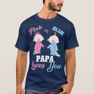 Camiseta Papá rosa o azul te ama, revelación de género