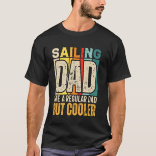 Camiseta Papá Sailor Funny Navegando A Papá Como Un Regula