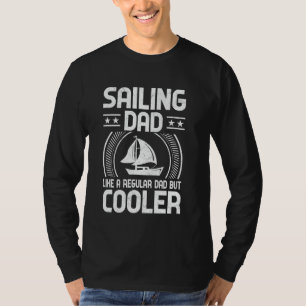 Camiseta Papá Sailor Funny Navegando A Papá Como Un Regula