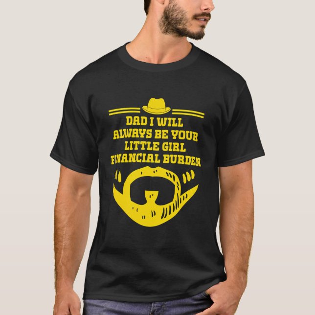 Camiseta Papá será tu carga financiera Día de padres (Anverso)