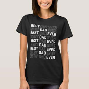 Camiseta Papá siempre - Único Día del Padre para los hombre