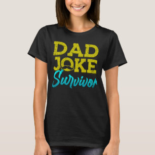 Camiseta Papá Sobreviviente del Chiste Mustache Feliz Día d