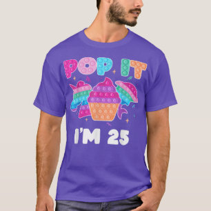 Camiseta Papá, soy Chica de cumpleaños número 25 Pop Fidget
