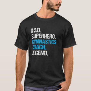 Camiseta Papa Superhéroe Gymnastics Coach Funny Gymnastics