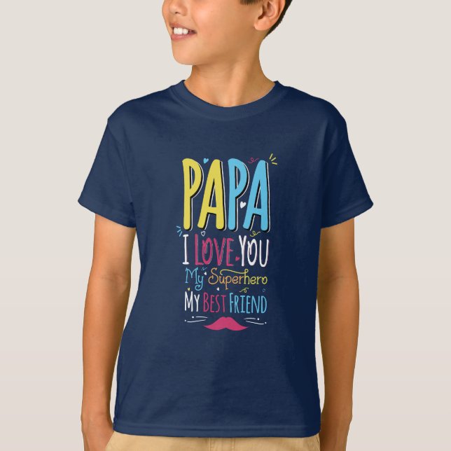 Camiseta Papá te amo (Anverso)