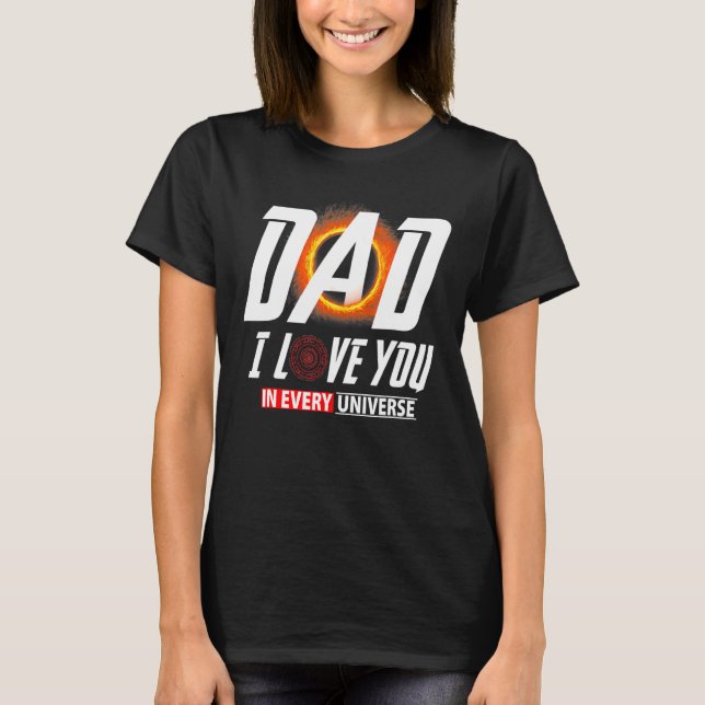Camiseta Papá Te Amo En Cada Papi Universo Padres Gra (Anverso)