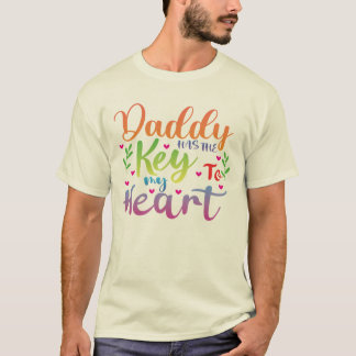 Camiseta Papá Tiene La Llave De Mi Corazón