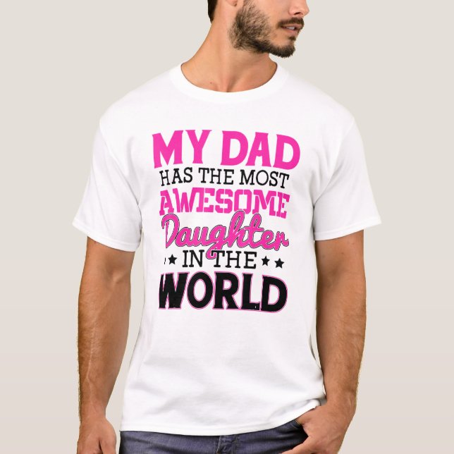 Camiseta Papá Tiene Una Maravillosa Hija En El Mundo (Anverso)