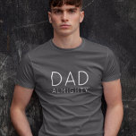 Camiseta Papá Todopoderoso | Modern Stylish Daddy's<br><div class="desc">Diseño personalizado "Dad Almighty" sencillo y elegante en una tipografía contemporánea de estilo minimalista moderno. ¡El regalo perfecto para tu papá especial en su cumpleaños,  el día del padre o sólo porque!</div>