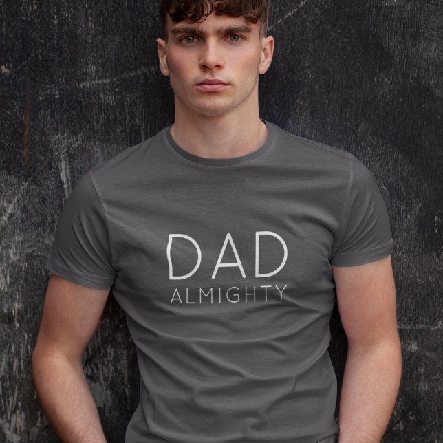 Camiseta Papá Todopoderoso | Modern Stylish Daddy's (Subido por el creador)