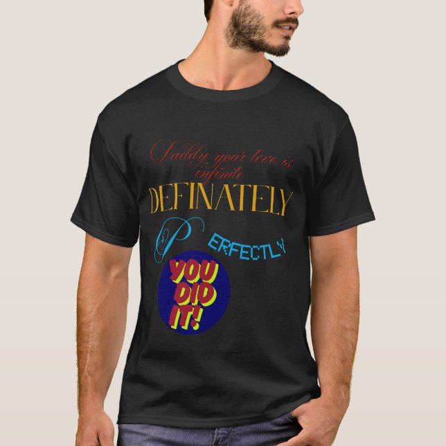 Camiseta Papá, tu amor es el Día del Padre Infinito y Famos (Anverso)