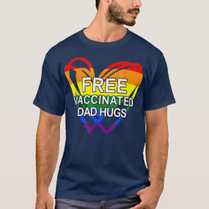 Camiseta Papá Vacunado Gratuito Abraza El Corazón Lgbt 2344