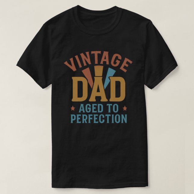 Camiseta Papá ventilado de edad avanzada a la perfección (Diseño del anverso)