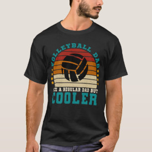 Camiseta Papá voleibol como un papá común pero más frío