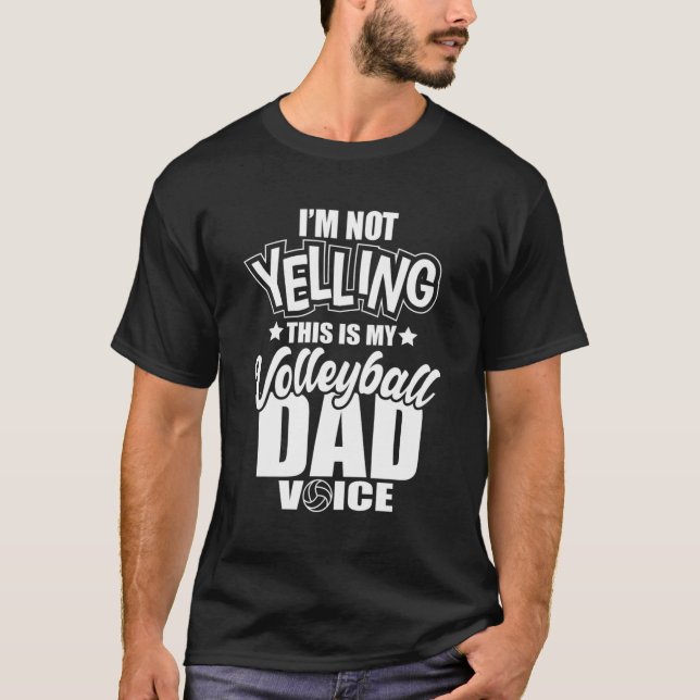 Camiseta Papá voleibol no grita voz a padre (Anverso)
