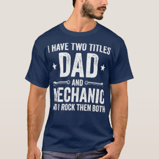 Camiseta Papá y el padre de la mecánica divertida reparació