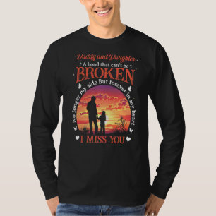 Camiseta Papá y la hija un bono que no se puede romper no