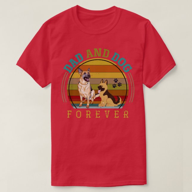 Camiseta Papá Y Perro Mascota Para Siempre Pastor Alemán (Diseño del anverso)