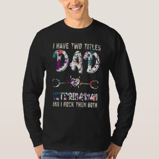 Camiseta Papá y veterinario médico animal veterinario padre