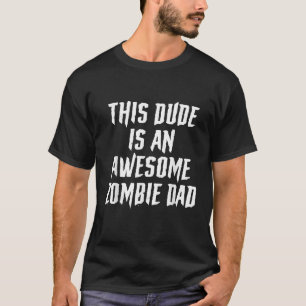 Camiseta Papá zombie Fiesta Funny Halloween