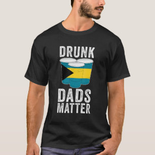 Camiseta Papás Borrachos Importan Bandera de Bahamas Papá