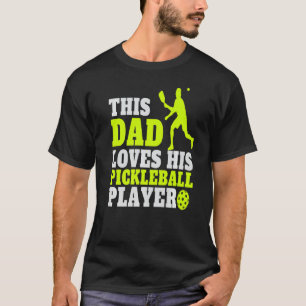 Camiseta Papás De Pickleball Dice A Los Jugadores De Pickle