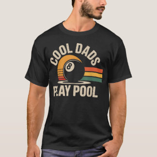Camiseta Papás Geniales Juegan al Billar Divertido