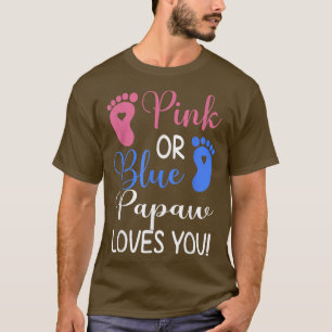 Camiseta Papas rosas o azules te ama a tu divertida revelac