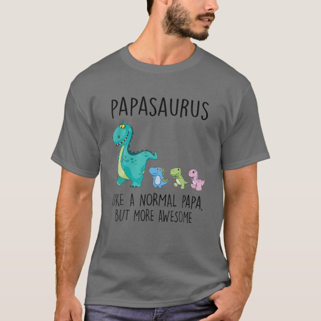 Camiseta Papasauro como un papá normal pero una cena más as (Anverso)