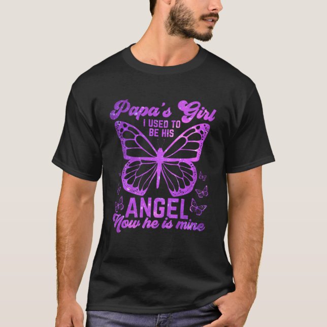 Camiseta Papau2019's Chica Yo Solía Ser Su Ángel Ahora Él E (Anverso)