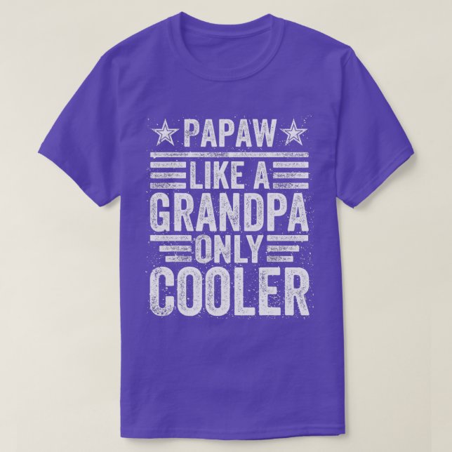 Camiseta Papaw como un abuelo sólo frío - Padre gracioso  (Diseño del anverso)