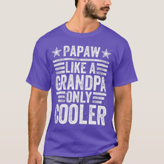 Camiseta Papaw como un abuelo sólo frío - Padre gracioso 