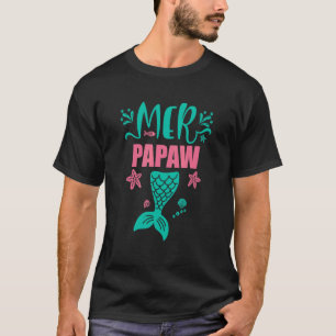 Camiseta Papaw De La Parte Familiar De La Sirena De Cumplea