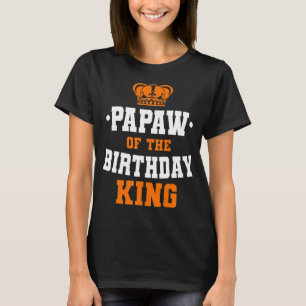 Camiseta Papaw Del Cumpleaños Rey Fiesta Crown Bday Celebr