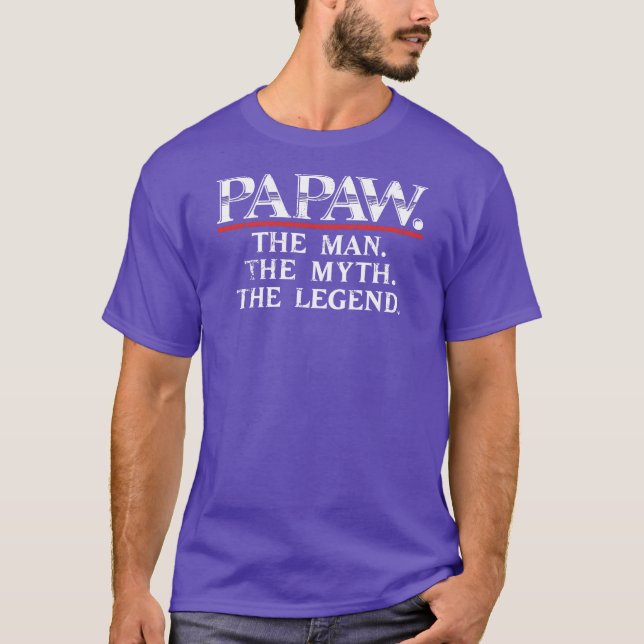 Camiseta Papaw El Hombre El Mito La leyenda (Anverso)